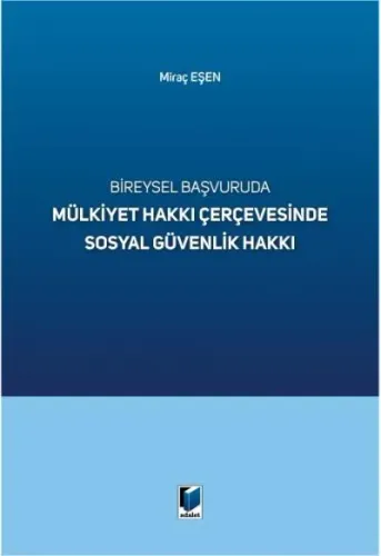 Bireysel Başvuruda Mülkiyet Hakkı Çerçevesinde Sosyal Güvenlik Hakkı M
