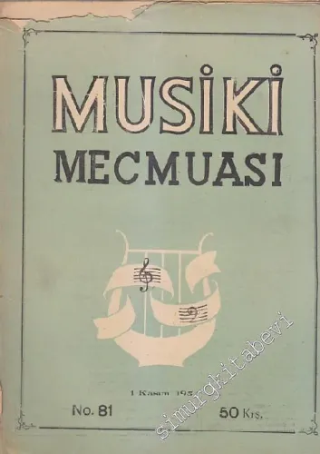 Musiki Mecmuası - Sayı: 81    Yıl: 7  Kasım 1954