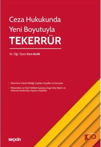 Ceza Hukukunda Yeni Boyutuyla Tekerrür