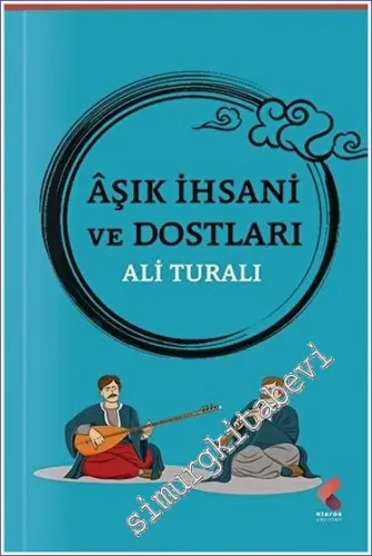 Aşık İhsani ve Dostları -         2023