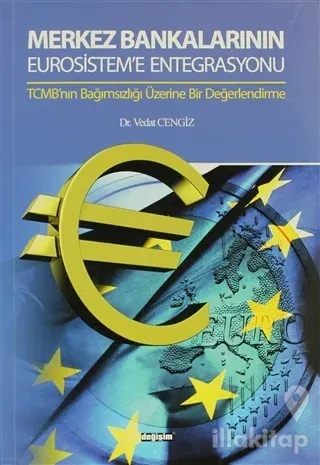 Merkez Bankalarının Eurosistem'e Entegrasyonu