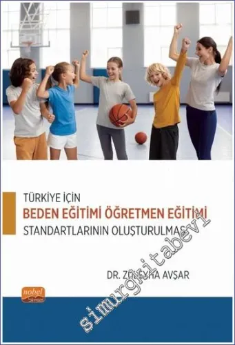 Türkiye İçin Beden Eğitimi Öğretmen Eğitimi Standartlarının Oluşturulması -         2023
