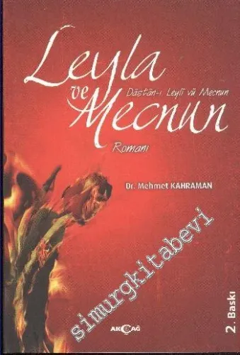 Leyla ve Mecnun Romanı: Dastan - ı Leyla vü Mecnun -