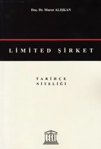 Limited Şirket (Tarihçe Niteliği)