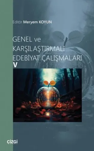Genel ve Karşılaştırmalı  Edebiyat Çalışmaları - 5
