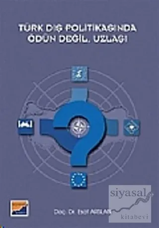 Türk Dış Politikasında Ödün Değil, Uzlaşı
