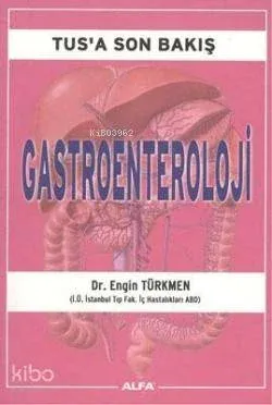 Tus'a Son Bakış Gastroenteroloji
