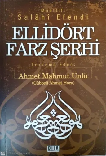 Ellidört Farz Şerhi Ahmet Mahmut Ünlü Dila Yayıncılık %25 indirimli