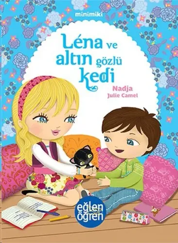 Minimiki - Lena ve Altın Gözlü Kedi; Léna et le Chat aux Yeux Dor