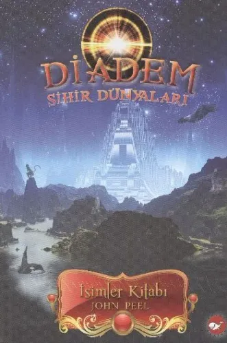 Diadem - Sihir Dünyaları: İsimler Kitabı 1. Kitap