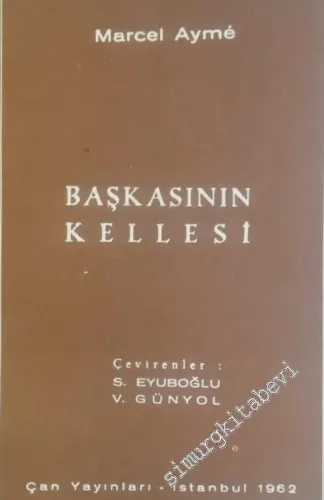 Başkasının Kellesi - Dört Perde Oyun -        1962