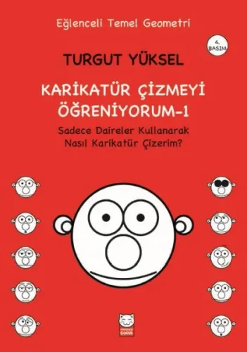 Karikatür Çizmeyi Öğreniyorum - 1; Sadece Daireler Kullanarak Nasıl Karikatür Çizerim?