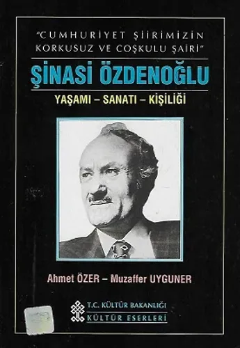 Şinasi Özdenoğlu Yaşamı-Sanatı-Kişiliği
