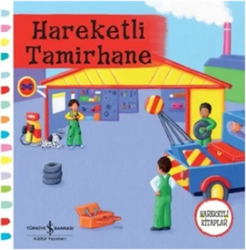 Hareketli Tamirhane (Ciltli)