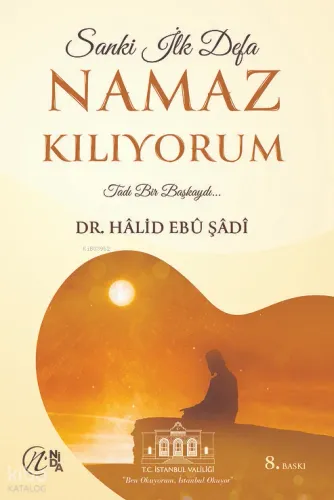 Sanki İlk Defa Namaz Kılıyorum; Tadı Bir Başkaydı...