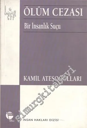 Bir İnsanlık Suçu Ölüm Cezası -        2000