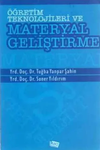 Öğretim Teknolojileri ve Materyal Geliştirme