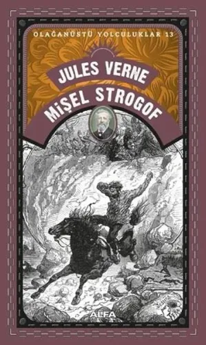 Mişel Strogof; Olağanüstü Yolculuklar 13