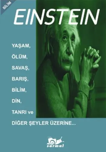 Yaşam, Ölüm, Savaş, Barış, Bilim, Din, Tanrı ve Diğer Şeyler  Üzerine...