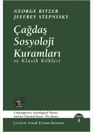 Çağdaş Sosyoloji Kuramları; ve Klasik Kökleri