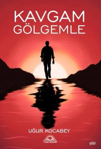 Kavgam Gölgemle