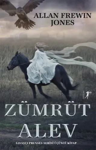 Zümrüt Alev - Savaşçı Prenses Serisi Üçüncü Kitap