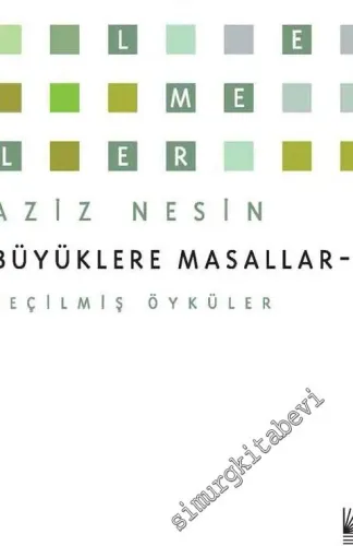 Büyüklere Masallar 2: Seçilmiş Öyküler