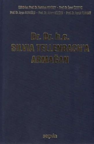 Dr. Dr. h.c. Silvia Tellenbach'a Armağan