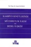 Kambiyo Senetlerinde Mücerretlik İlkesi Ve Bedel İlişkisi