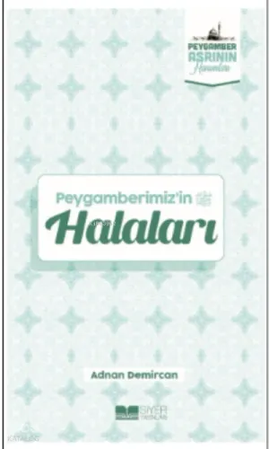 Peygamberimizin Halaları;Peygamber Asrının Hanımları 2