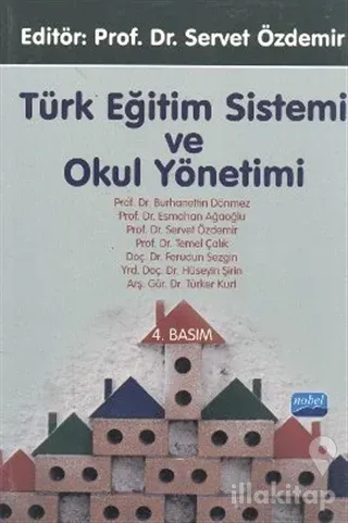 Türk Eğitim Sistemi ve Okul Yönetimi