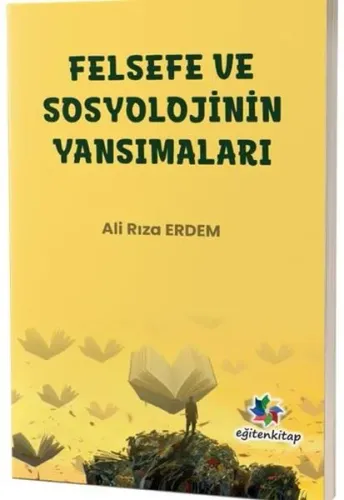 Felsefe ve Sosyolojinin Yansımaları