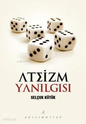 Ateizm Yanılgısı