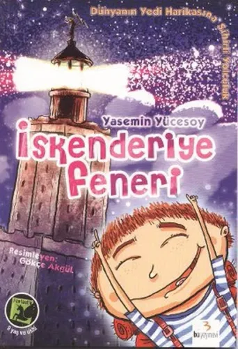 Dünyanın Yedi Harikasına Sihirli Yolculuk| İskenderiye Feneri