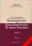 Kamulaştırma Ve Kamulaştırmasız El Atma Davaları, Cilt: 1 - 2