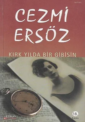 Kırk Yılda Bir Gibisin