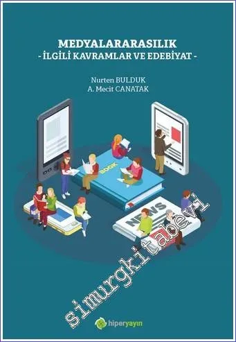Medyalararasılık : İlgili Kavramlar ve Edebiyat -         2022