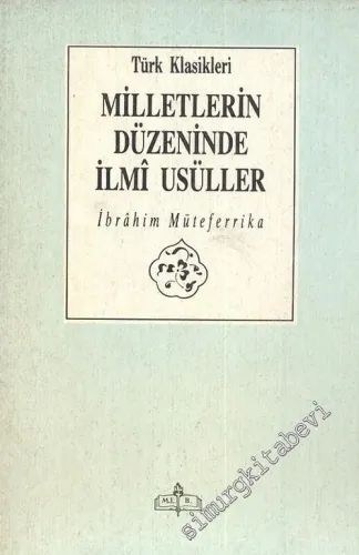 Milletlerin Düzeninde İlmi Usüller = Usül'ül - Hikem Fi Nizam'il - Ümem -        1990