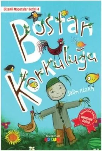 Bostan Korkuluğu; Gizemli Maceralar Serisi - 4