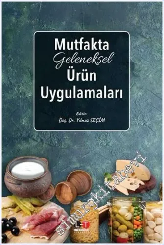 Mutfakta Geleneksel Ürün Uygulamaları -        2022