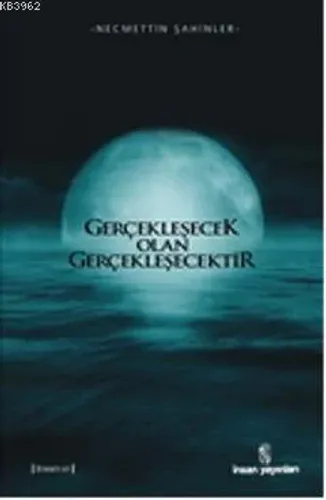 Gerçekleşecek Olan Gerçekleşecektir
