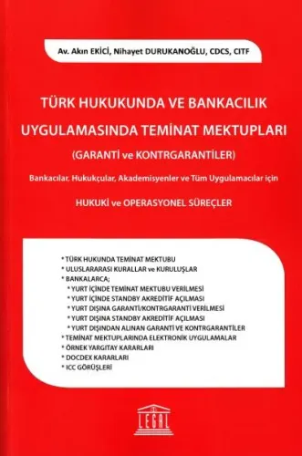 Türk Hukukunda ve Bankacılık Uygulamasında Teminat Mektupları
