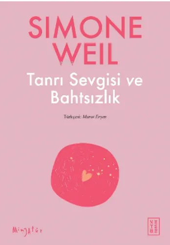 Tanrı Sevgisi ve Bahtsızlık