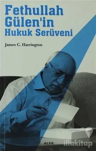 Fethullah Gülen'in Hukuk Serüveni