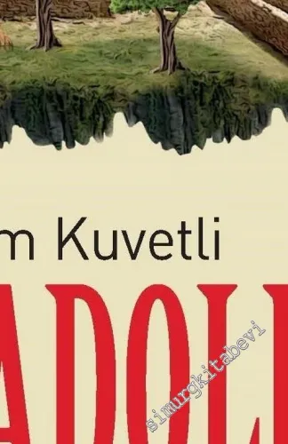 Anadolu'nun Sırları = Kitabü'l Esrar fi Anatolia -        2019
