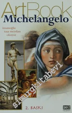Michelangelo: İnsanoğlu Taşa Meydan Okuyor -         2005