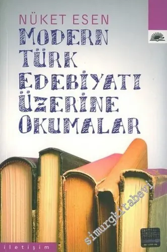 Modern Türk Edebiyatı Üzerine Okumalar -        2006