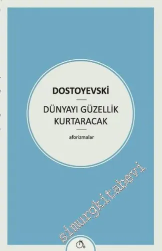 Dünyayı Güzellik Kurtaracak -        2016