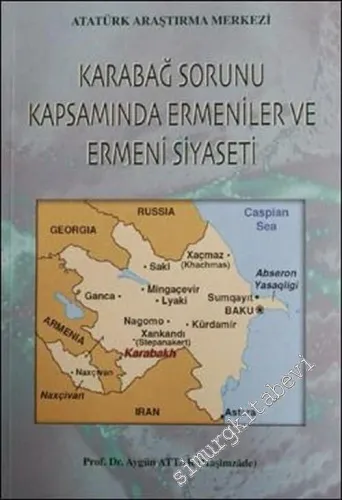 Karabağ Sorunu Kapsamında Ermeniler ve Ermeni Siyaseti -        2005
