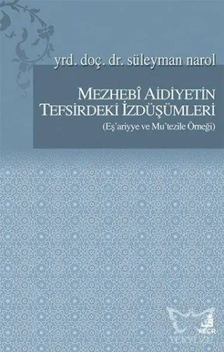 Mezhebi Aidiyetin Tefsirdeki İzdüşümleri